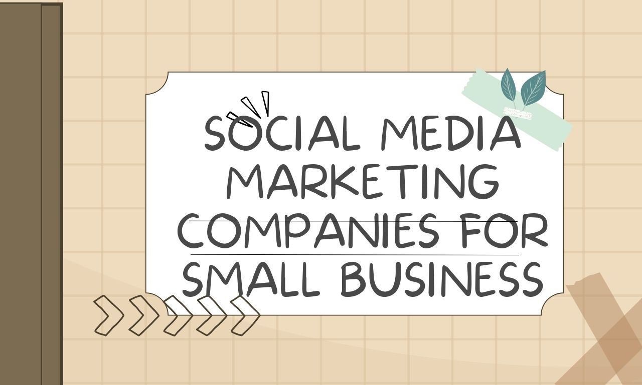 social media marketing companies for small business