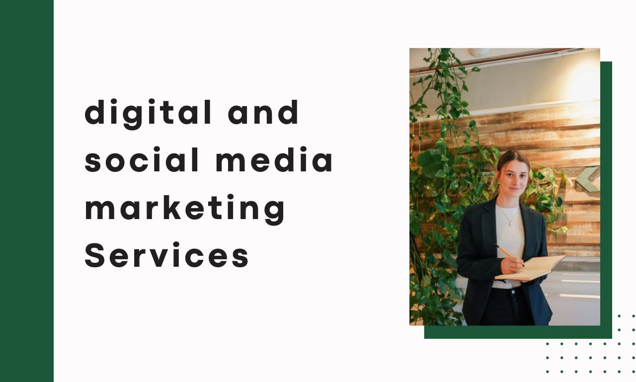 digital and social media marketing Services