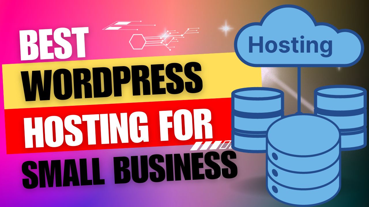 Best WordPress Hosting for Small Business